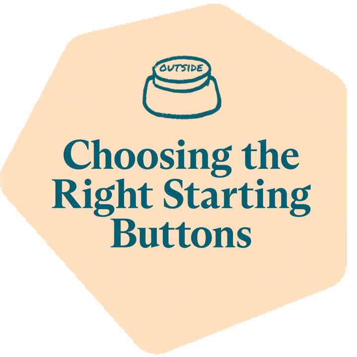 How to Choose Starting Buttons