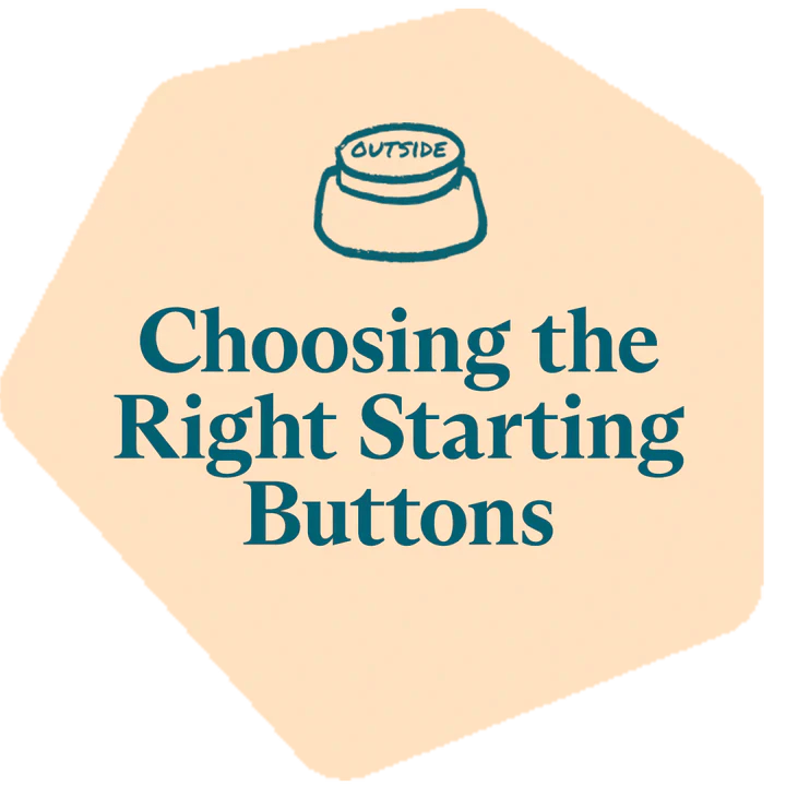 How to Choose Starting Buttons