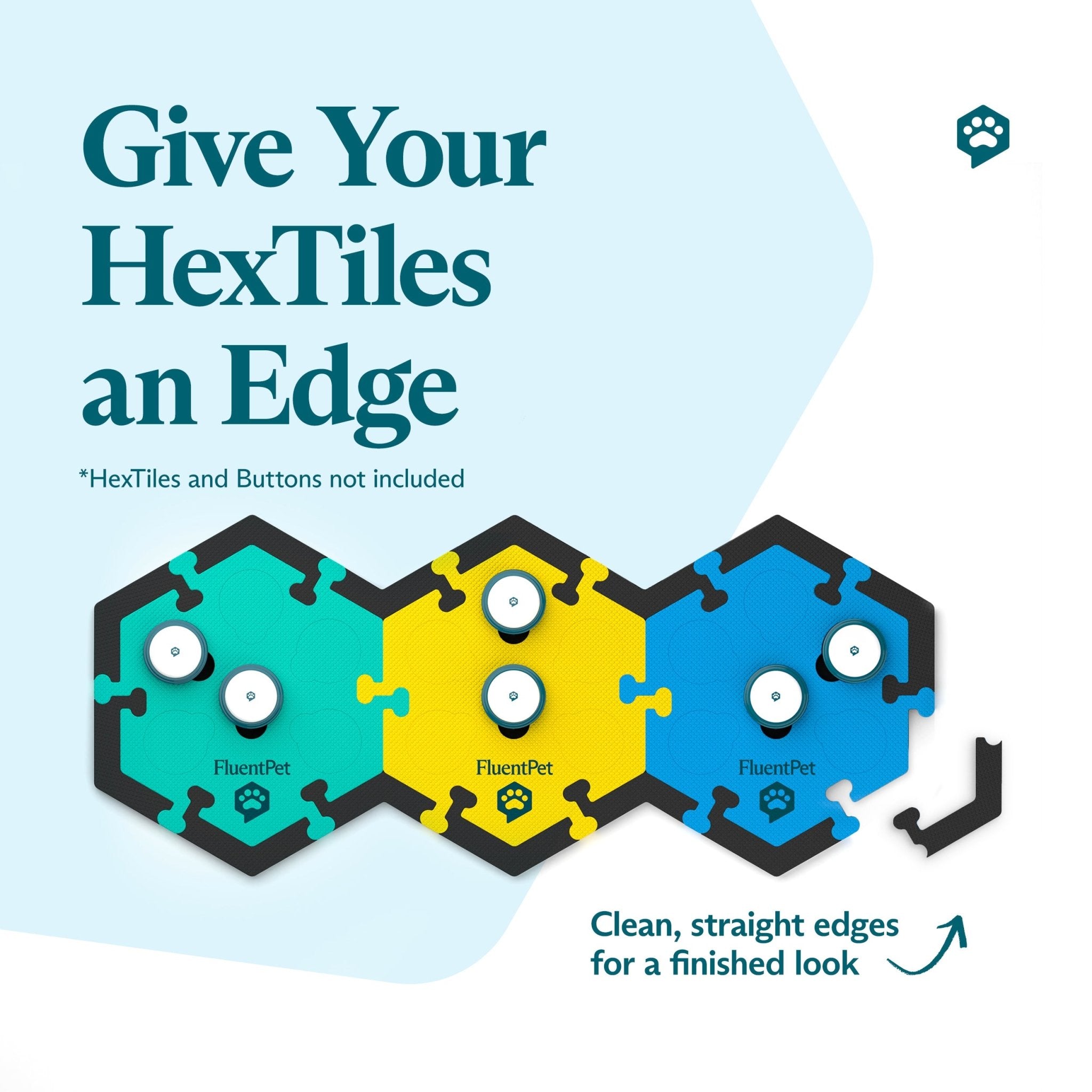 A FluentPet Get Started Kit with Edge Pieces. Text reads: "Give Your HexTiles an Edge"