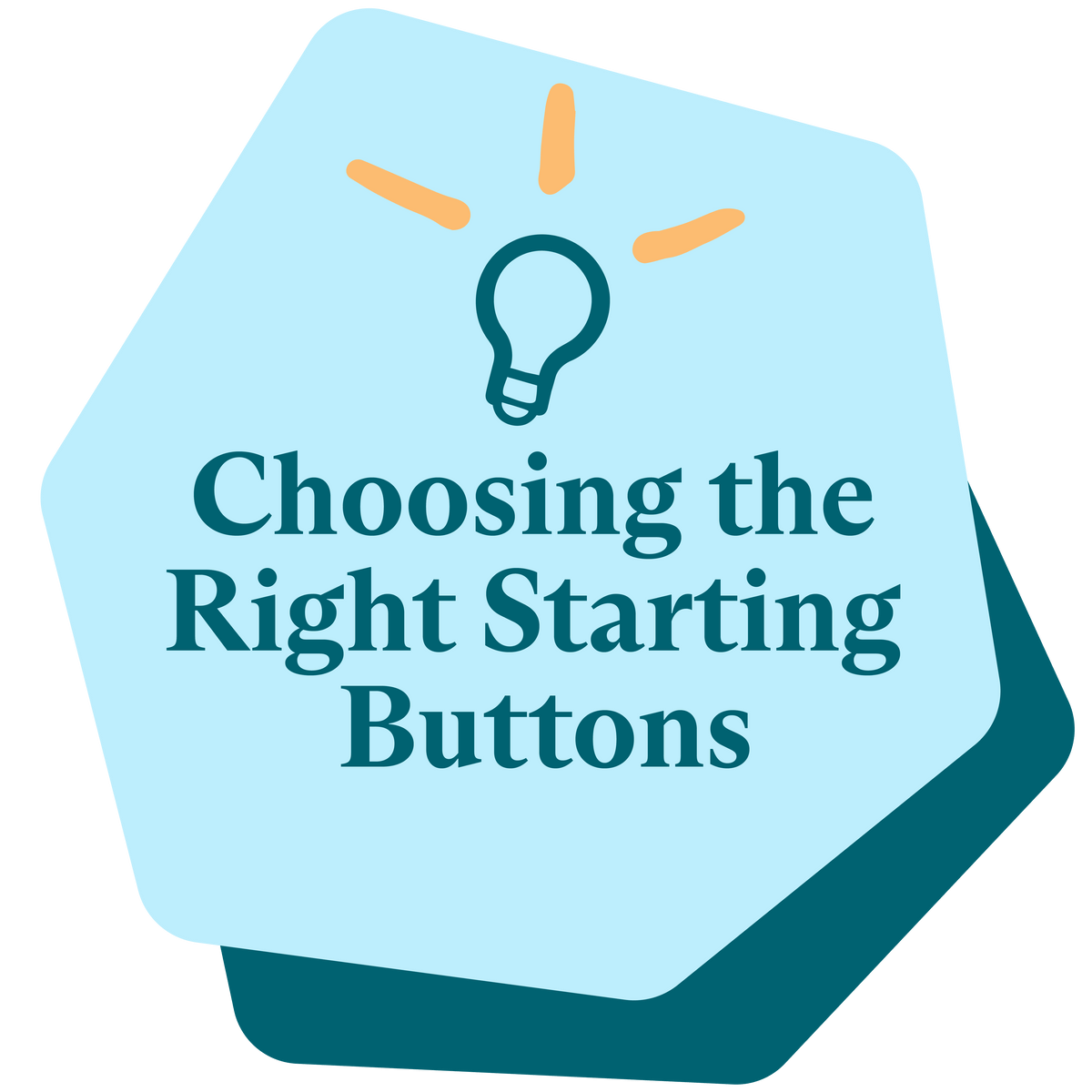 How to Choose Starting Buttons (Full)